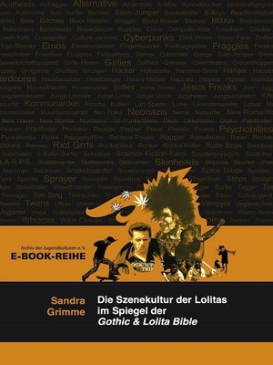 cover image of Die Szenekultur der Lolitas im Spiegel der Gothic & Lolita Bible